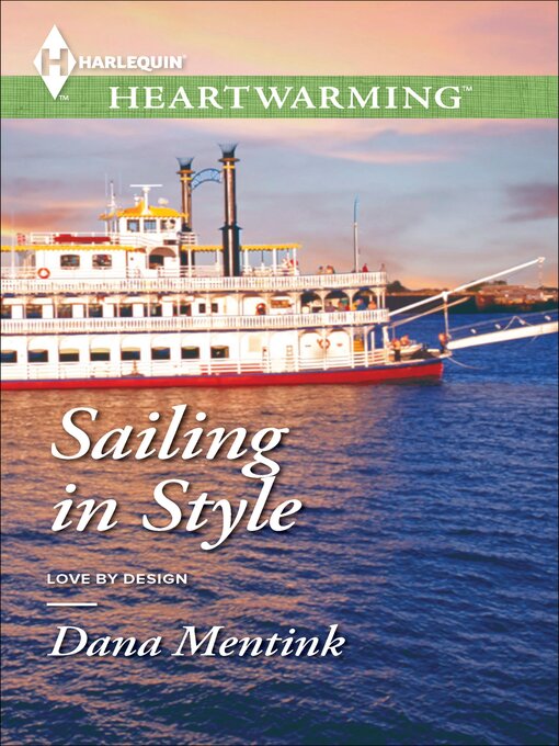 Title details for Sailing in Style by Dana Mentink - Available